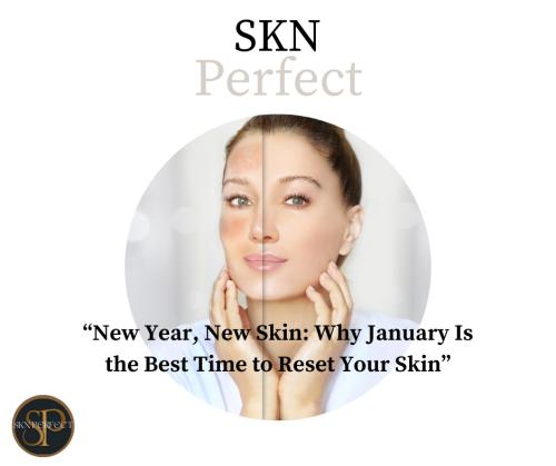New Year, New Skin: Why January Is the Best Time to Reset Your Skin